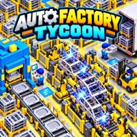 auto_factory_tycoon игри