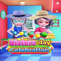 sisters_day_celebration Тоглоомууд