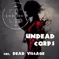 undead_corps_-_dead_village Spellen